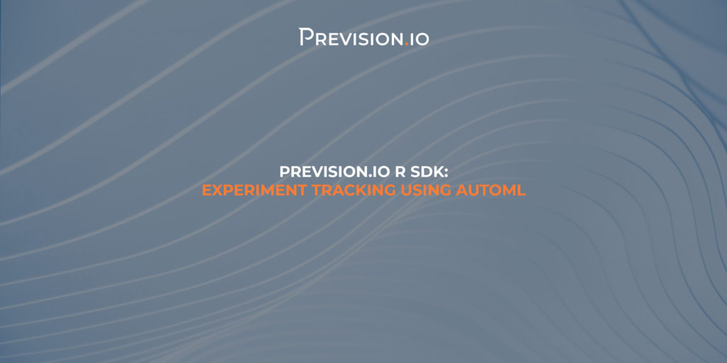 [Provision.io R SDK] Experiment tracking using AUTOML