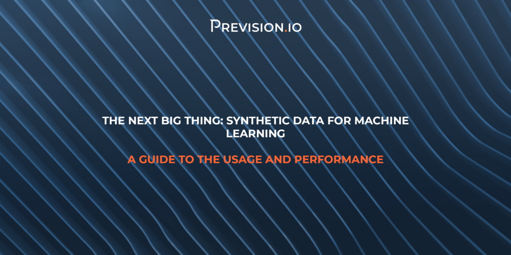 The next big thing: Synthetic Data for Machine Learning