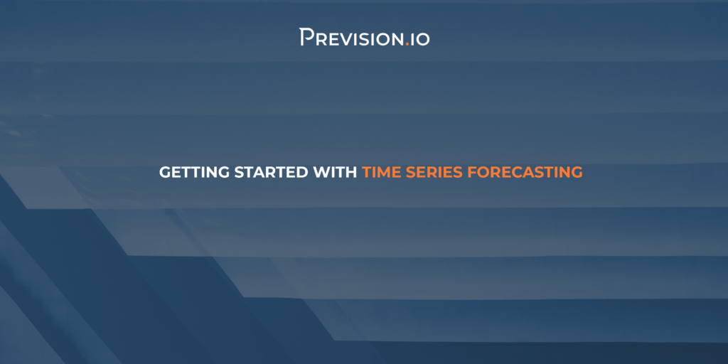 Getting started with time series forecasting