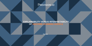 Explainability versus Interpretability of Machine Learning Models 2/2